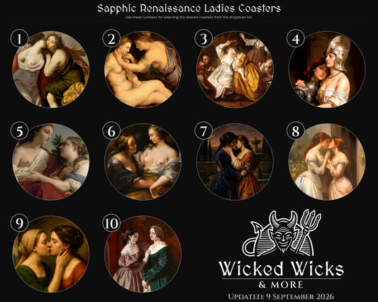 Ordering guide for Wicked Wicks & More Sapphic Renaissance Ladies ceramic coasters. Ten circular Old Master-style oil paintings of women in romantic pairs, numbered 1 through 10 in the top-left of each design. Match the number to the dropdown at checkout. Wicked Wicks & More lockup and update date 9 September 2026 at lower right. Handmade coasters from Washington, DC.