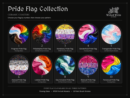 Pride Flag Collection numbered ceramic coaster menu with ten flag options. Every flag is available in Flowing Glass, RPDR Portrait Mosaics, and Oil Paint Brush Strokes.